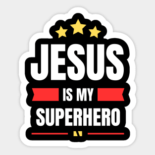 Jesus Is My Superhero | Christian Typography Sticker